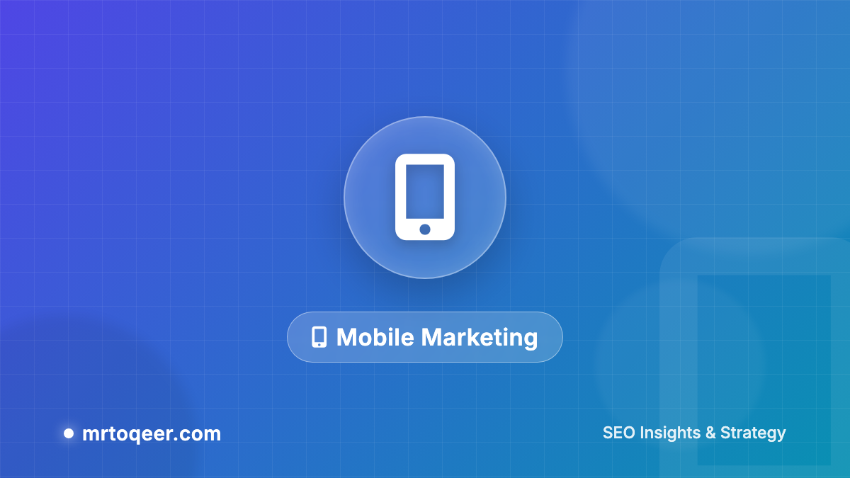 Mobile Marketing for Local Businesses