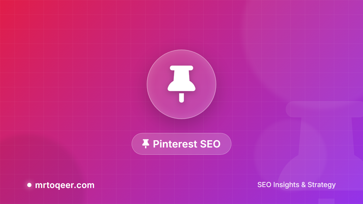 Pinterest SEO in 2026: A Complete Guide